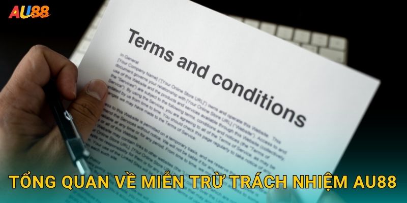 Tổng quan về Miễn trừ trách nhiệm Au88