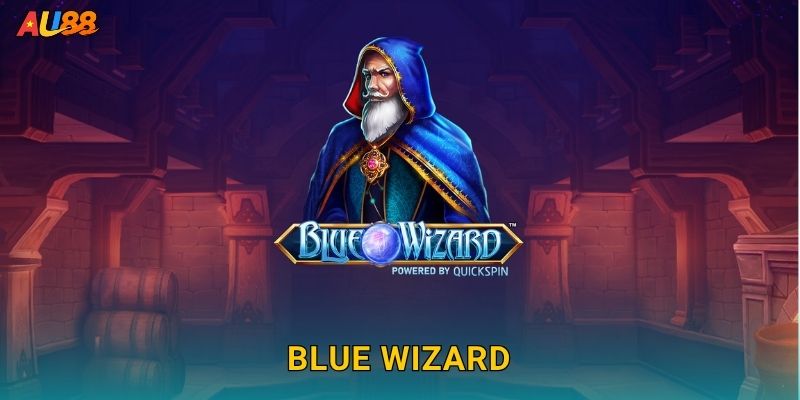 Blue Wizard huyền ảo – Phép thuật nhân thưởng tại Au88