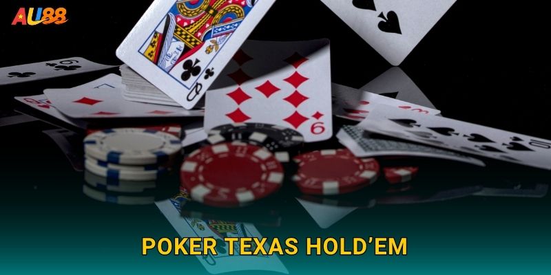 Poker Texas Hold’em chuẩn quốc tế – Đỉnh cao chiến thuật tại Au88