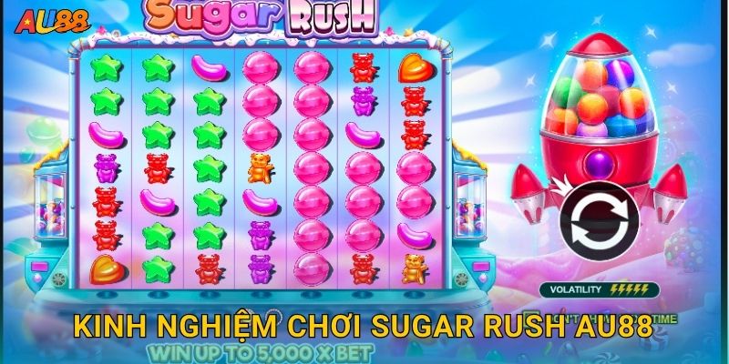 Kinh nghiệm chơi Sugar Rush Au88