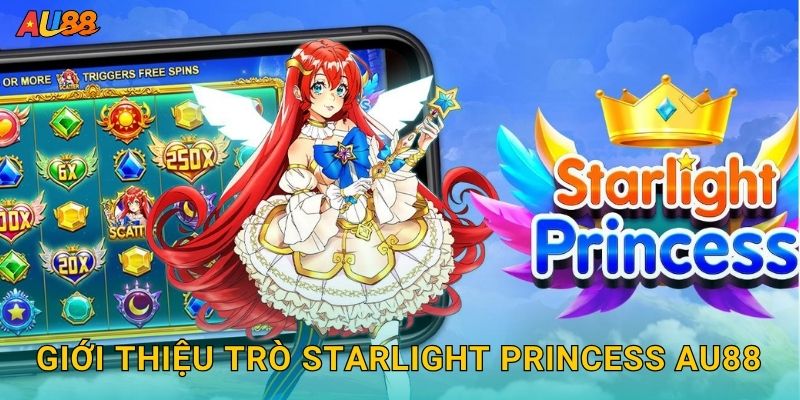 Giới thiệu trò Starlight Princess Au88